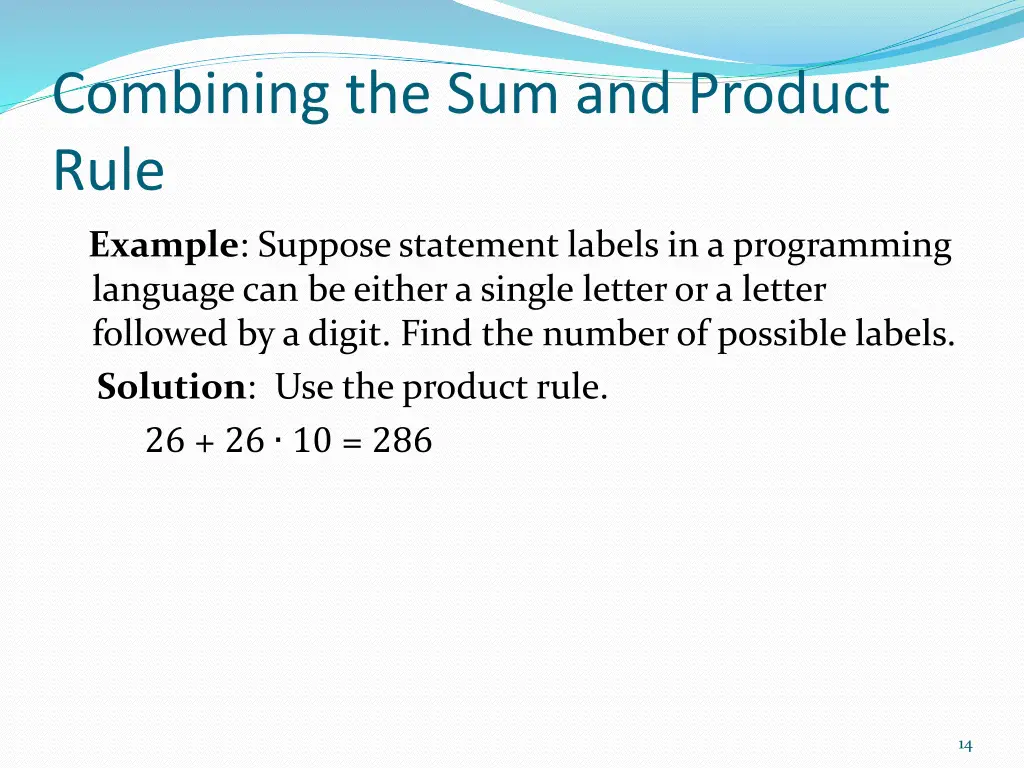 combining the sum and product rule