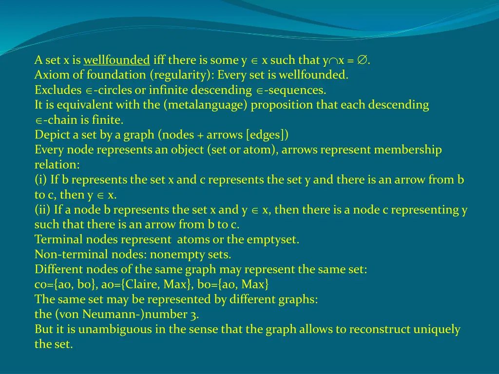 a set x is wellfounded iff there is some y x such
