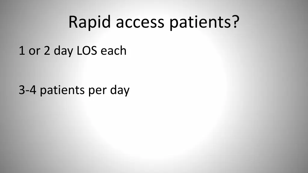 rapid access patients