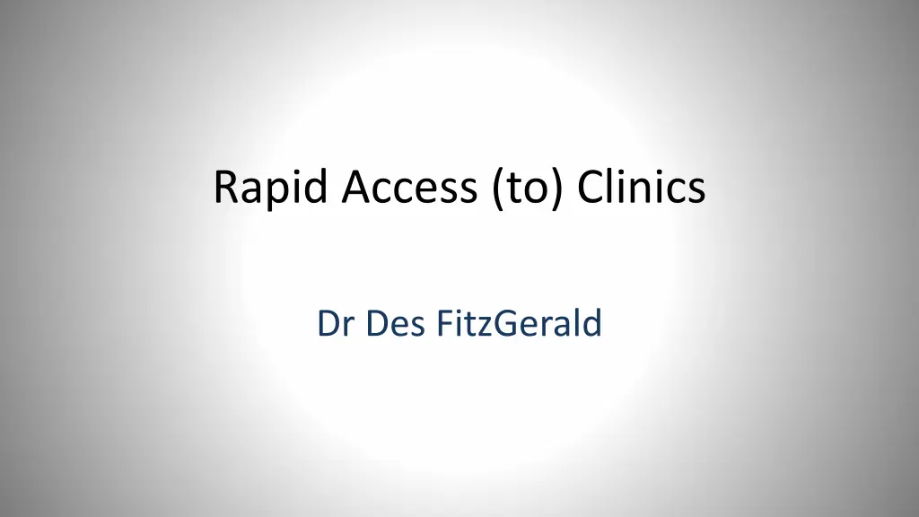 rapid access to clinics