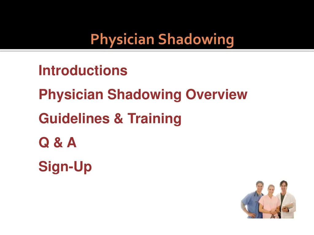 physician shadowing