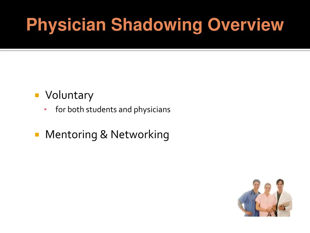 physician shadowing overview