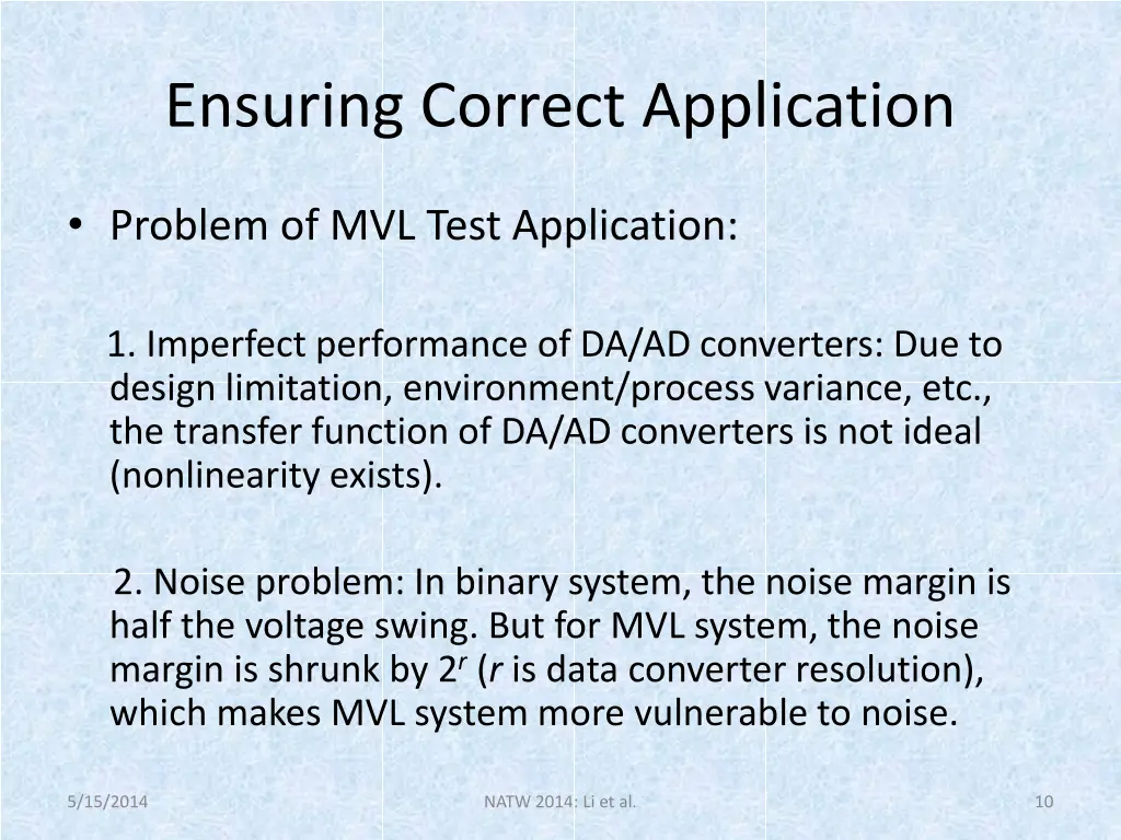 ensuring correct application
