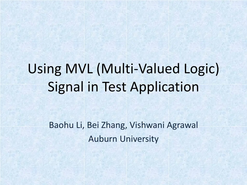 using mvl multi valued logic signal in test