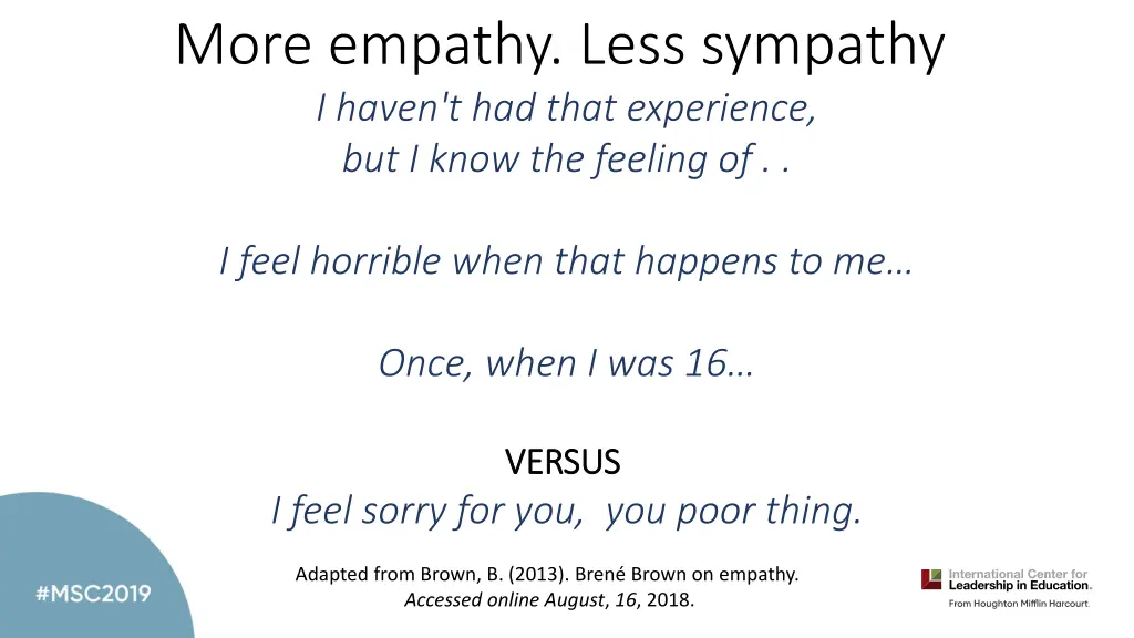 more empathy less sympathy i haven t had that