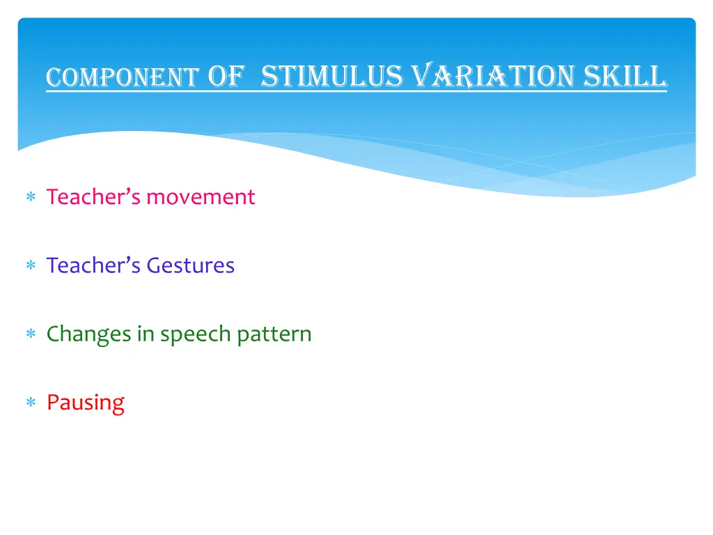 component of stimulus variation skill