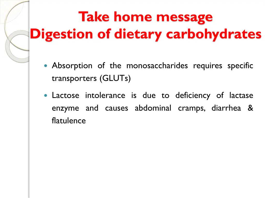 take home message digestion of dietary 1