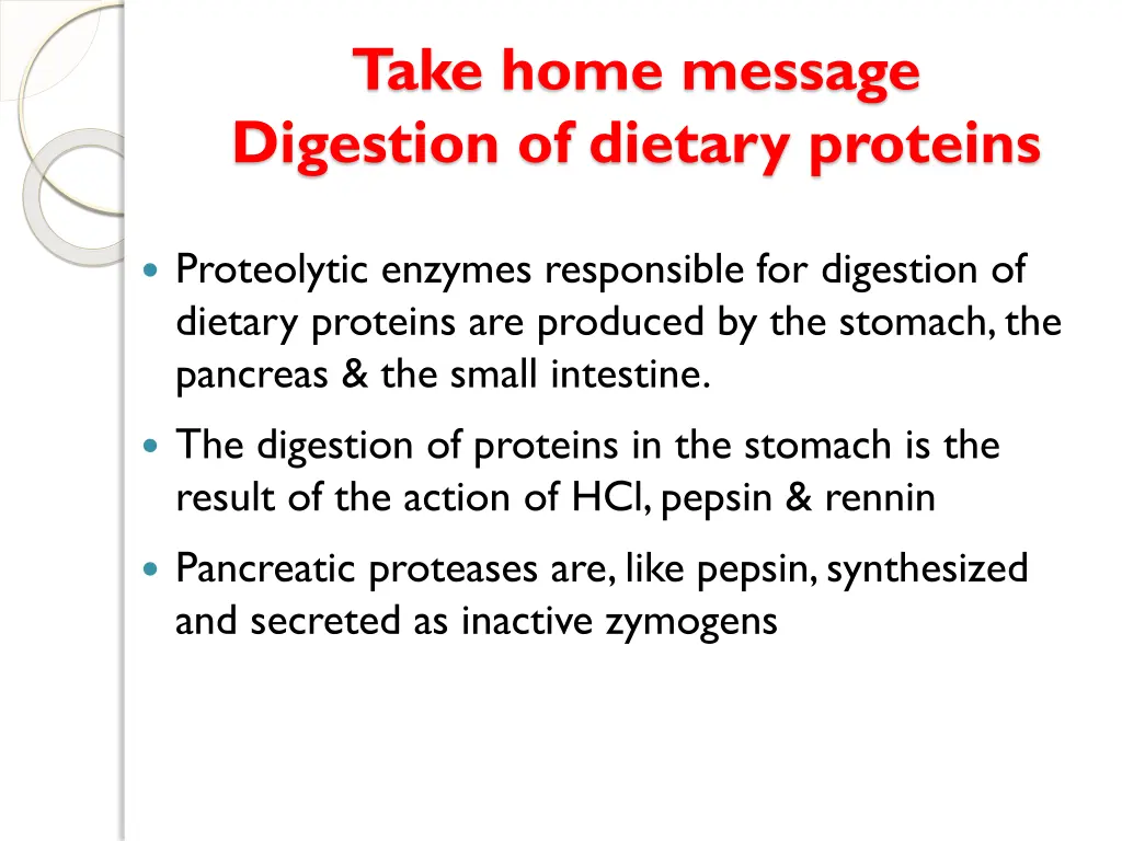 take home message digestion of dietary proteins