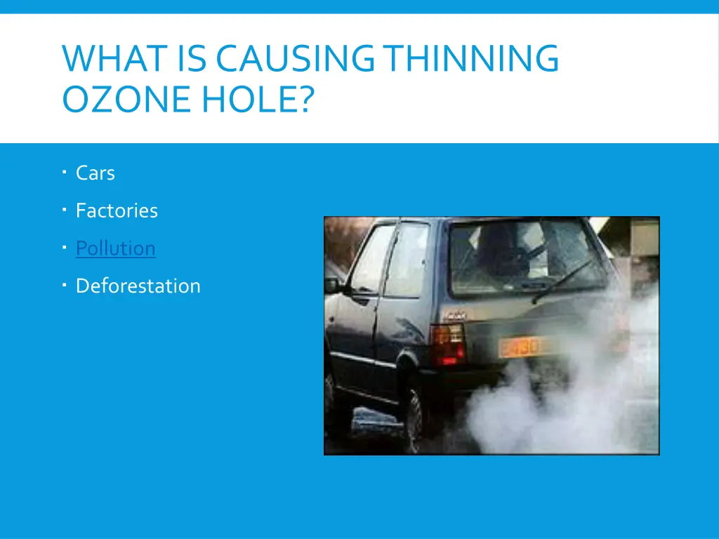 what is causing thinning ozone hole