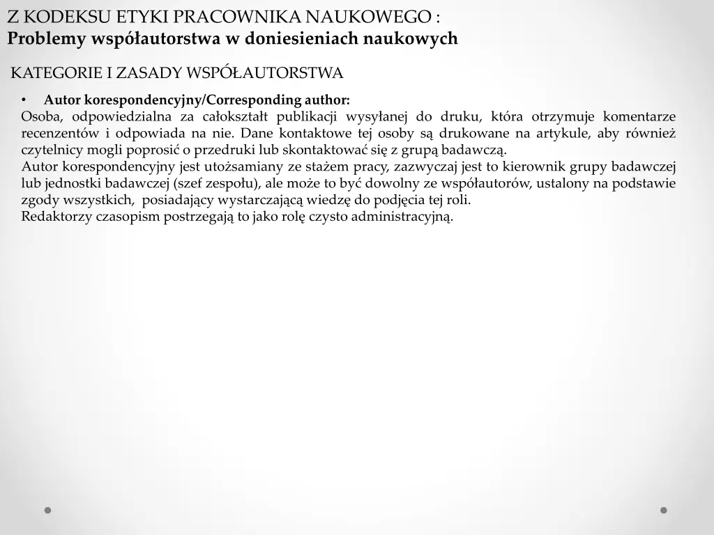 z kodeksu etyki pracownika naukowego problemy 4