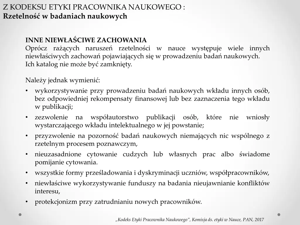 z kodeksu etyki pracownika naukowego rzetelno 4