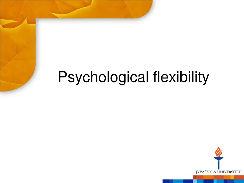 psychological flexibility