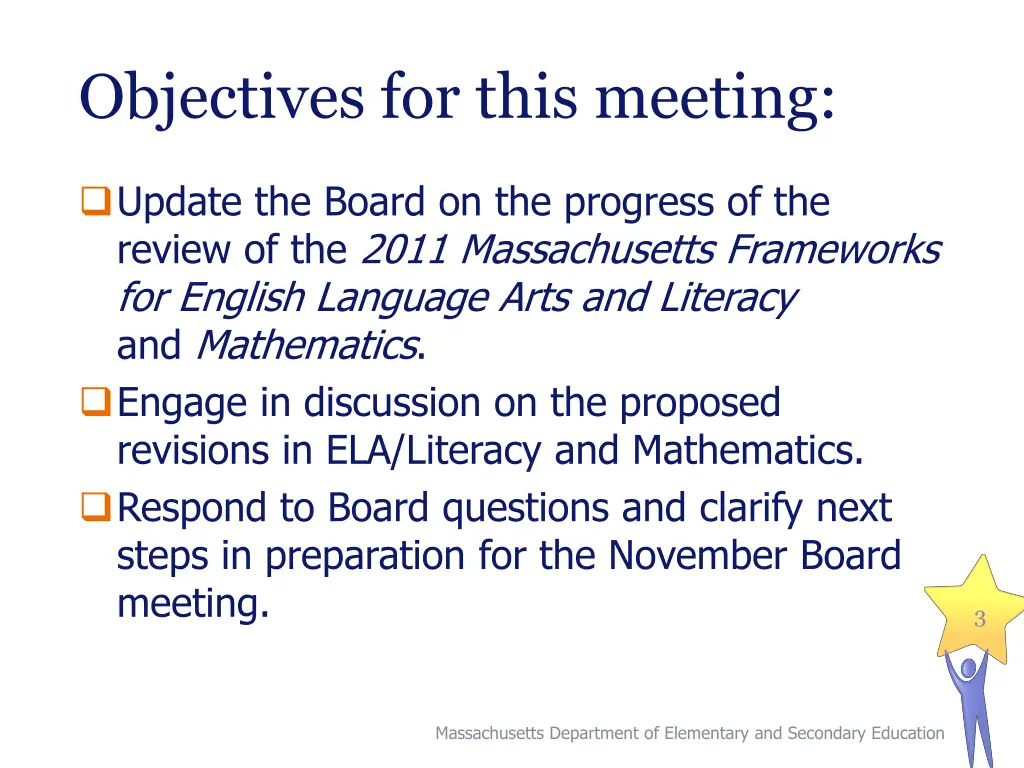 objectives for this meeting