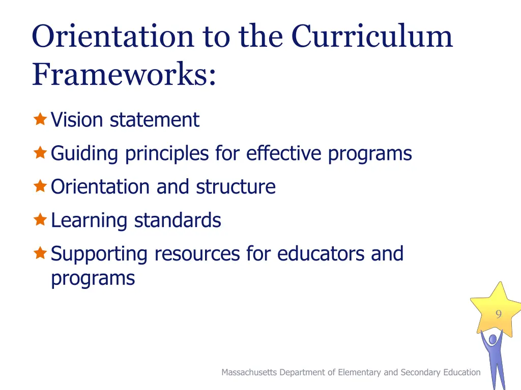 orientation to the curriculum frameworks
