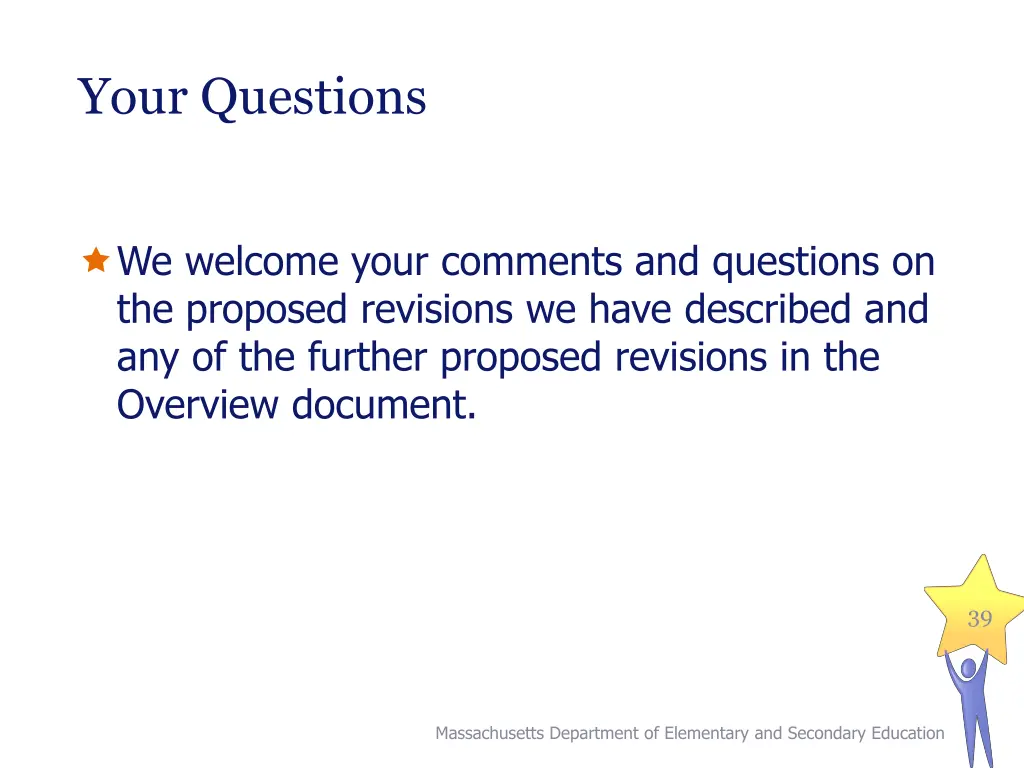 your questions 1