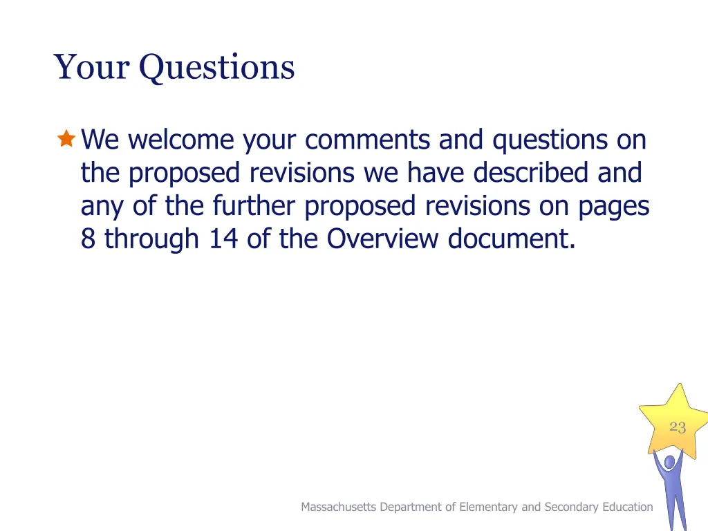 your questions