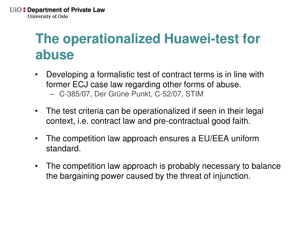 the operationalized huawei test for abuse