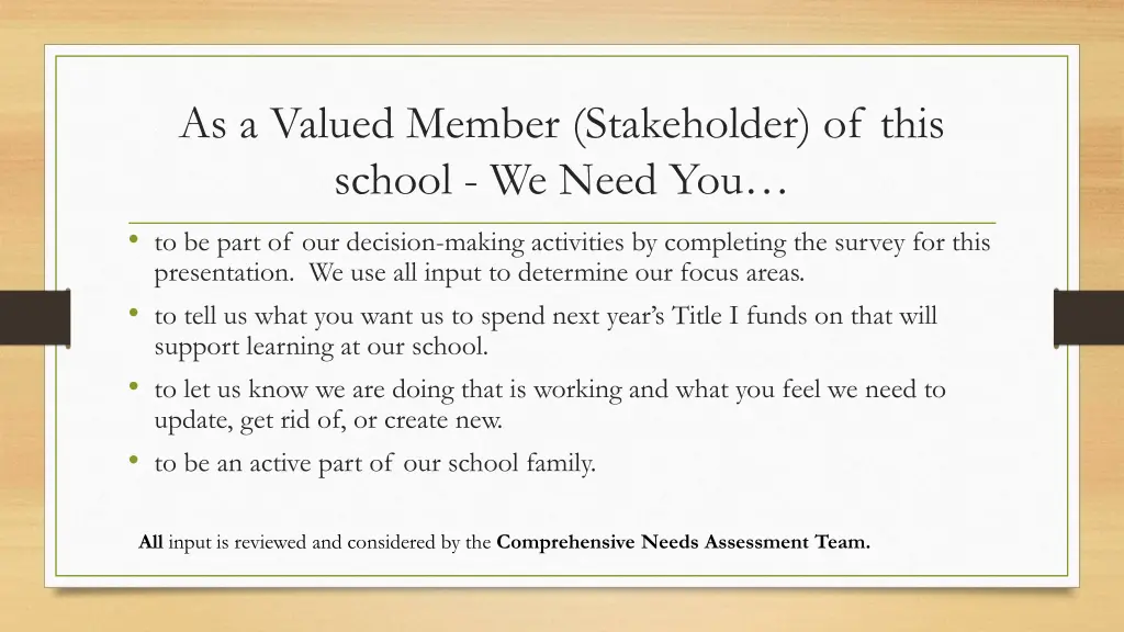 as a valued member stakeholder of this school