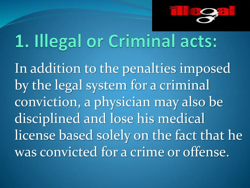 in addition to the penalties imposed by the legal