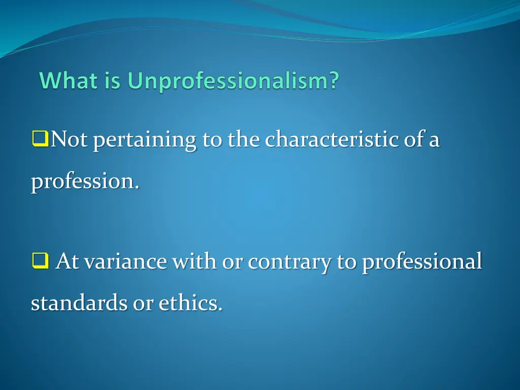 not pertaining to the characteristic of a