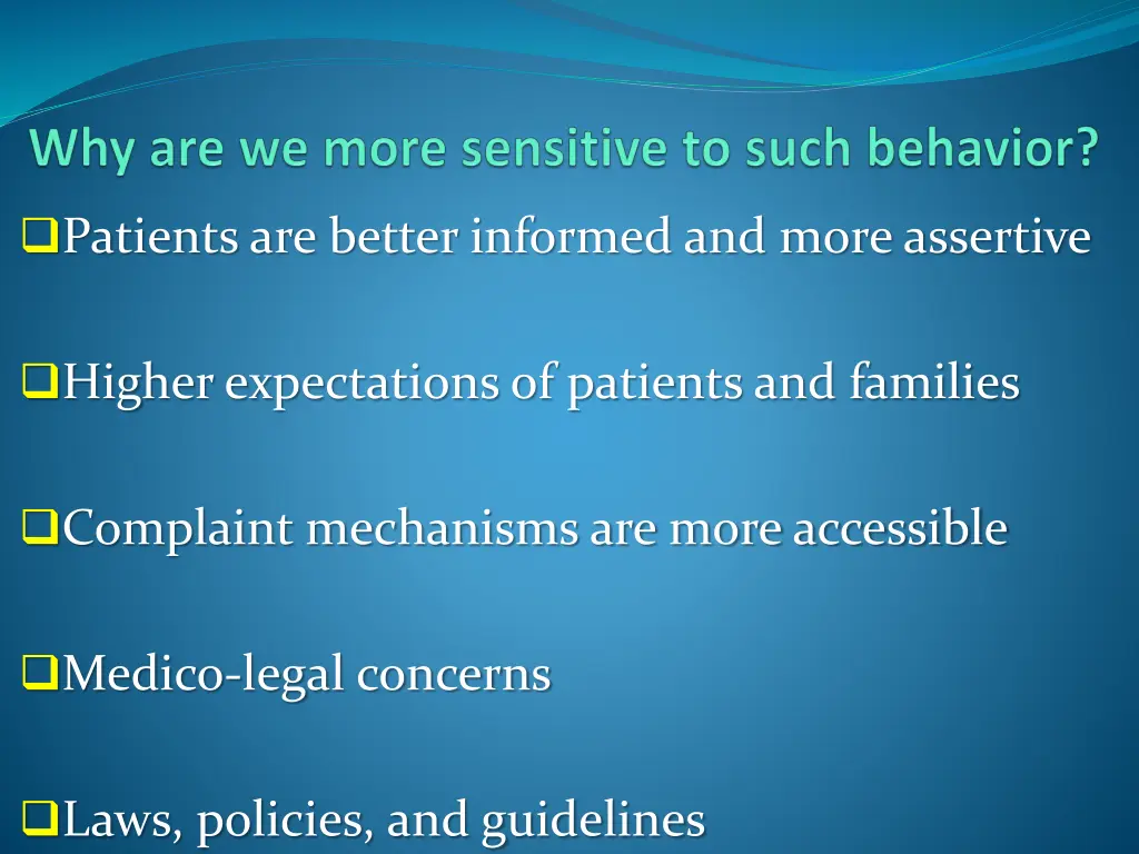 patients are better informed and more assertive
