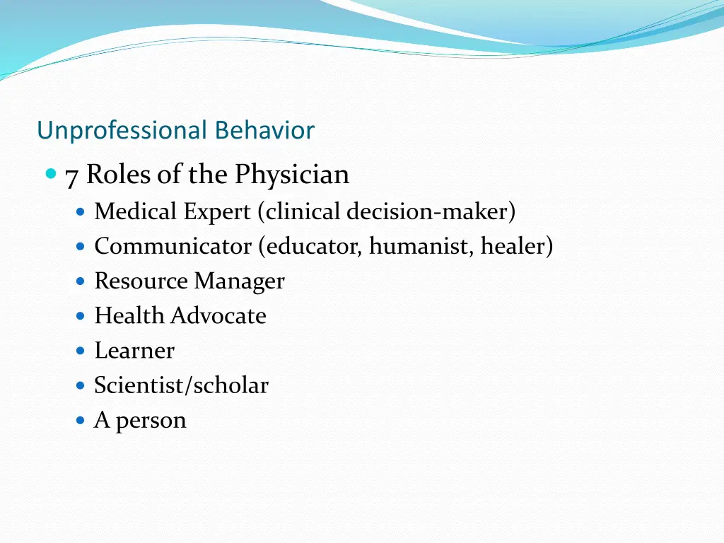 unprofessional behavior