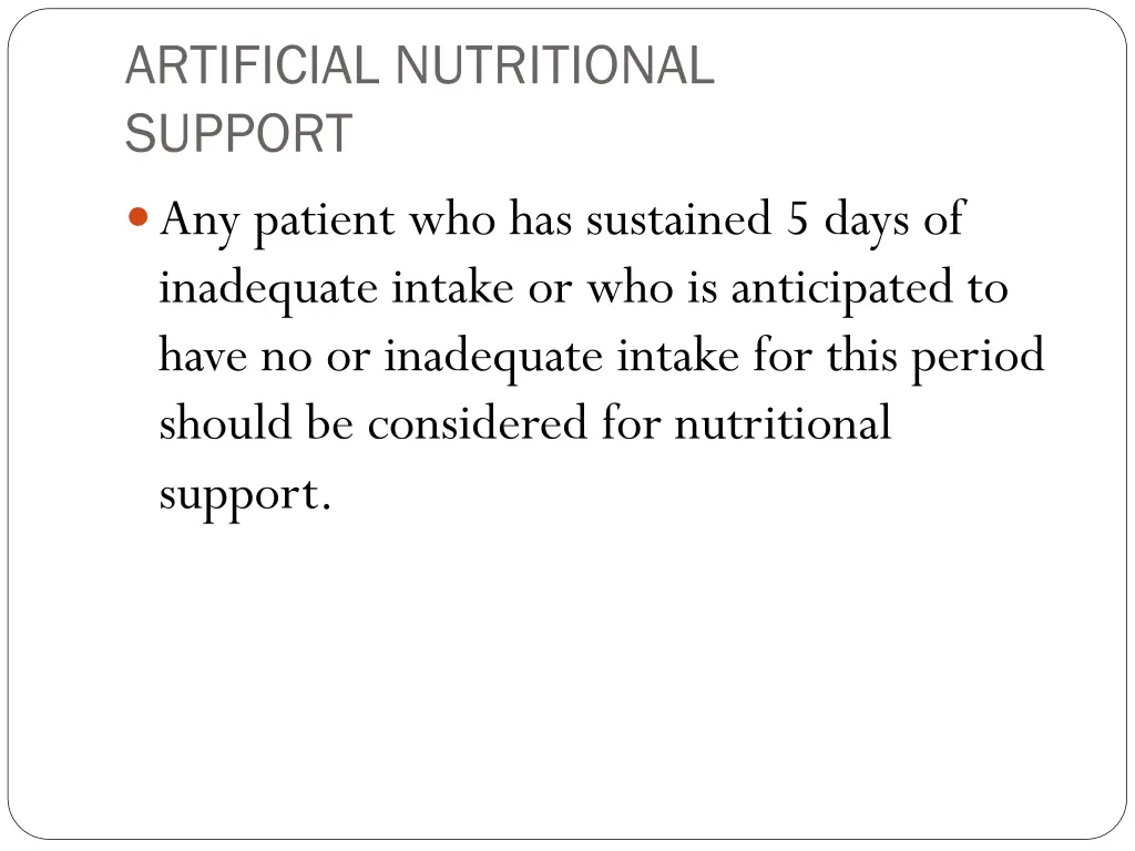 artificial nutritional support any patient