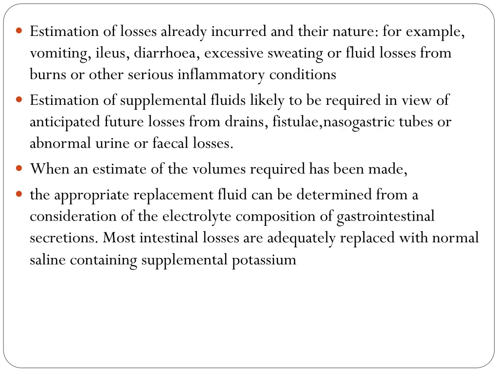estimation of losses already incurred and their