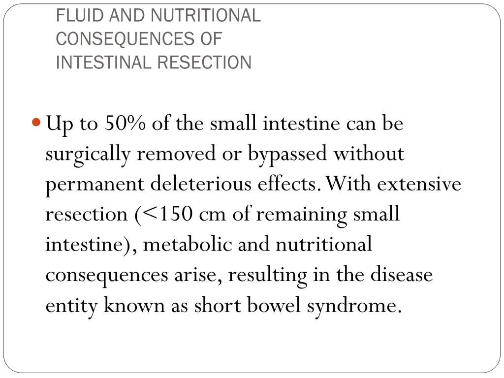 fluid and nutritional consequences of intestinal
