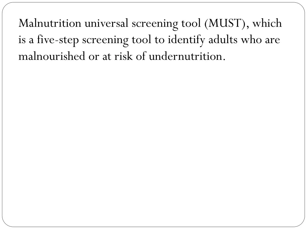 malnutrition universal screening tool must which