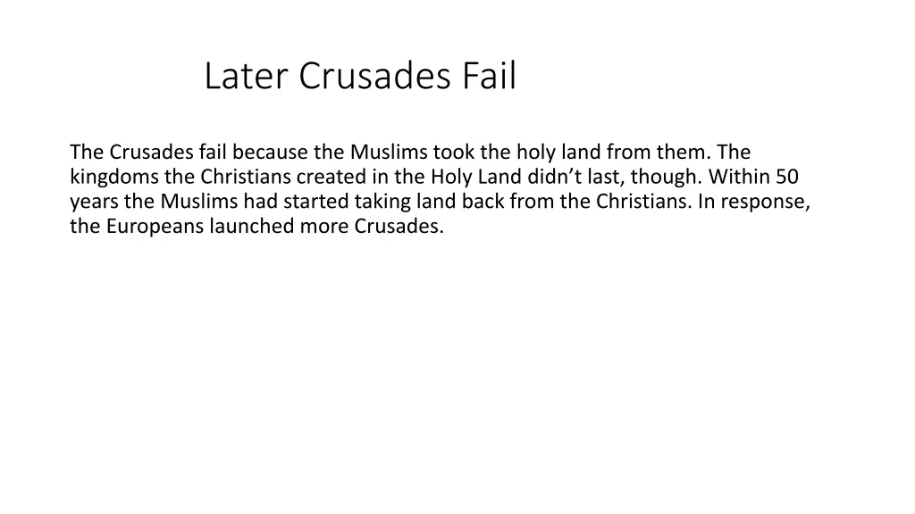 later crusades fail