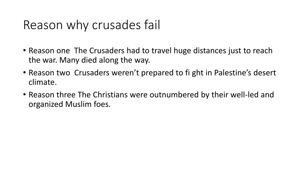 reason why crusades fail