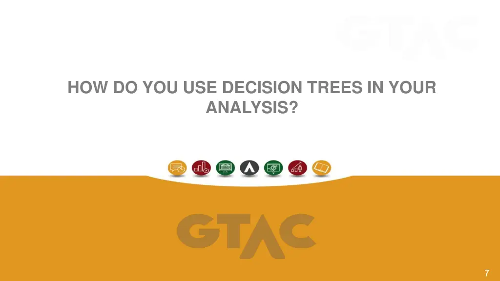 how do you use decision trees in your analysis