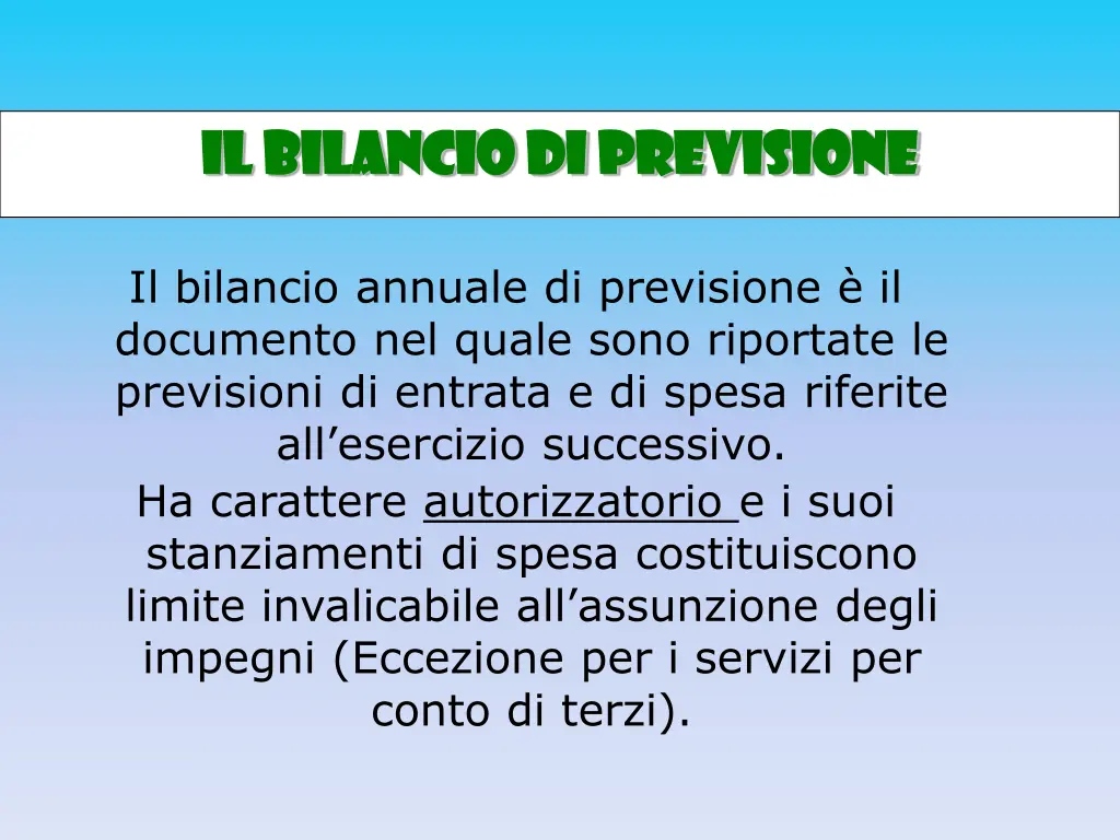 il bilancio di previsione il bilancio