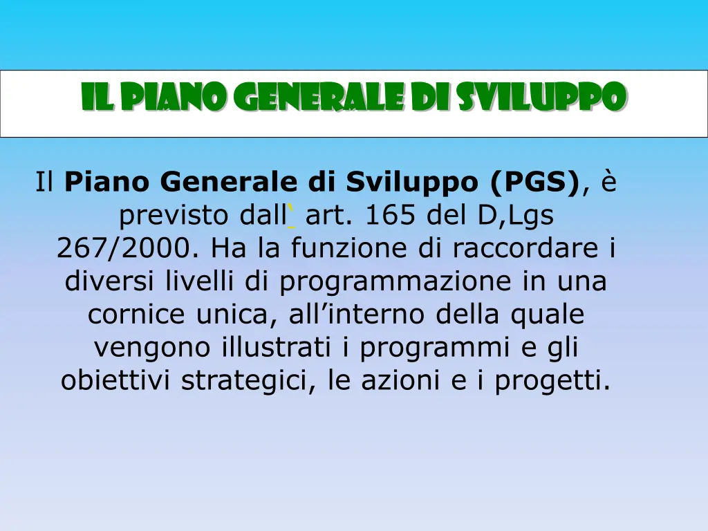 il il piano generale di sviluppo piano generale