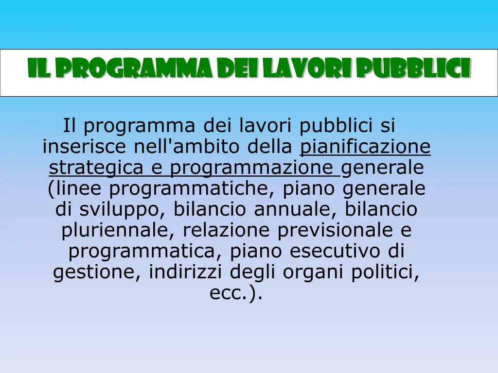 il il programma dei lavori pubblici programma