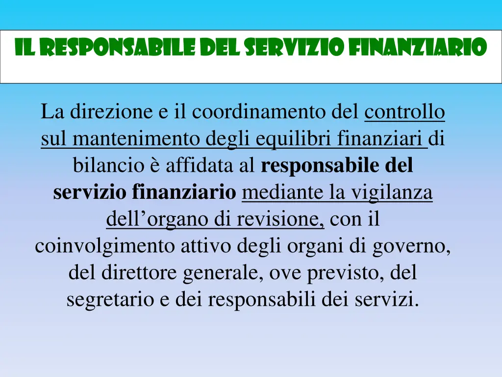 il responsabile del servizio finanziario