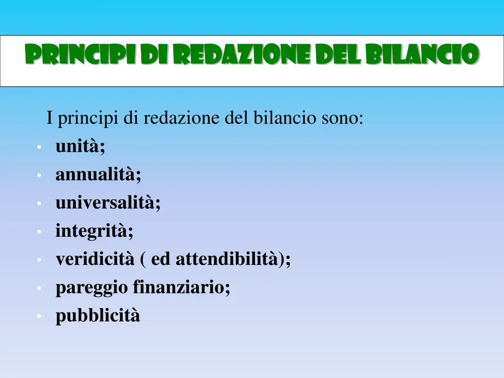 principi di redazione del bilancio principi