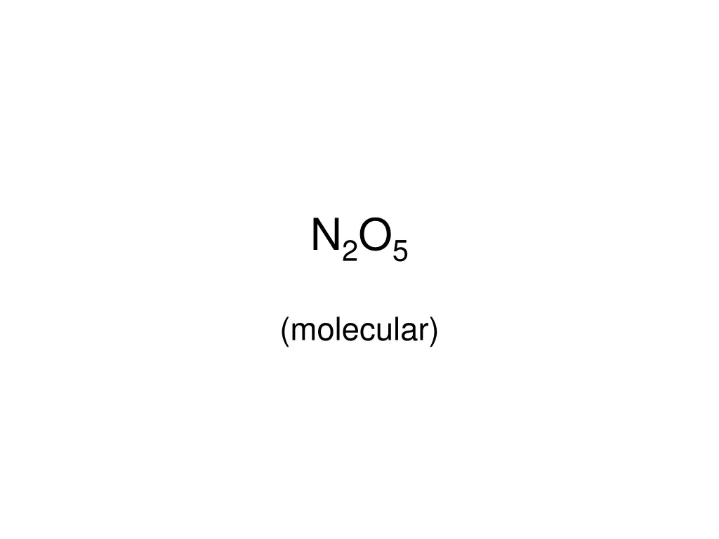 n 2 o 5
