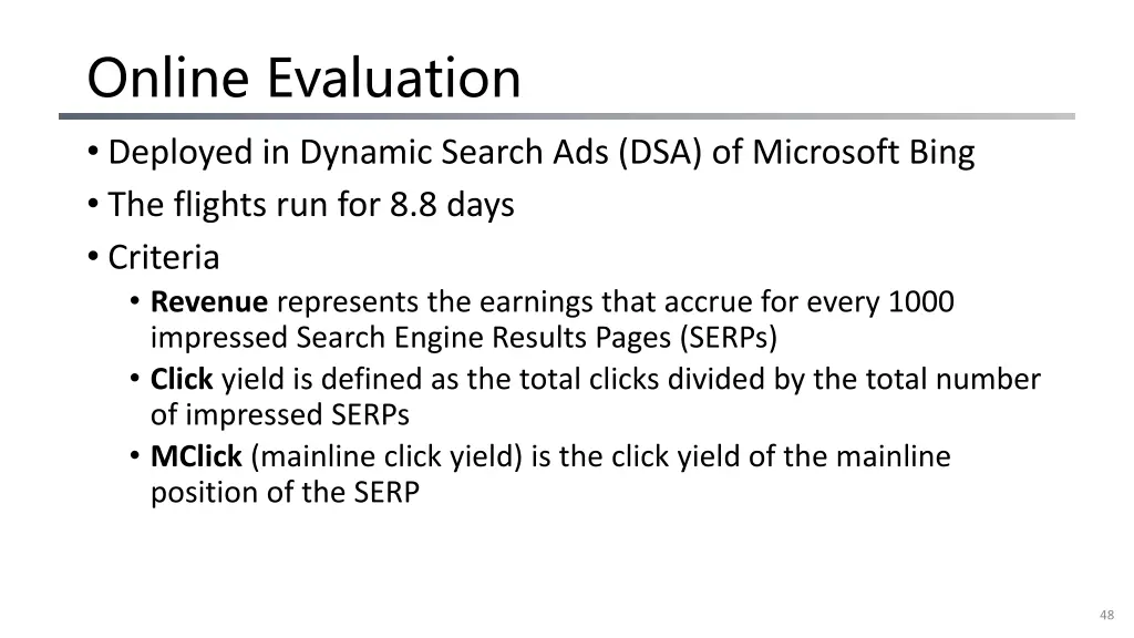 online evaluation deployed in dynamic search