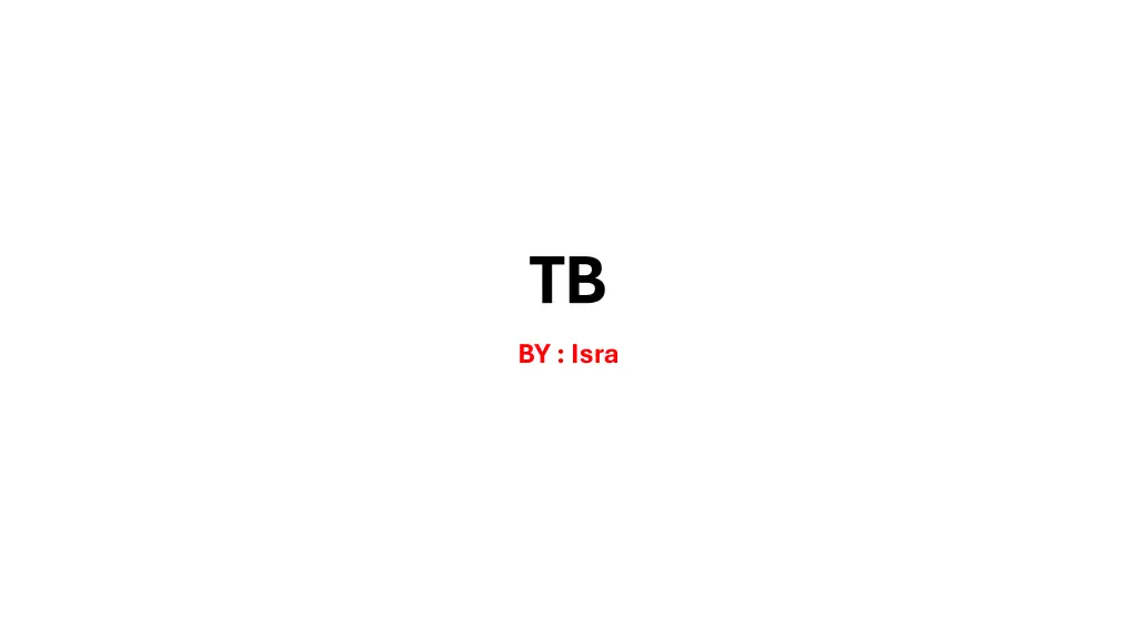 tb by isra