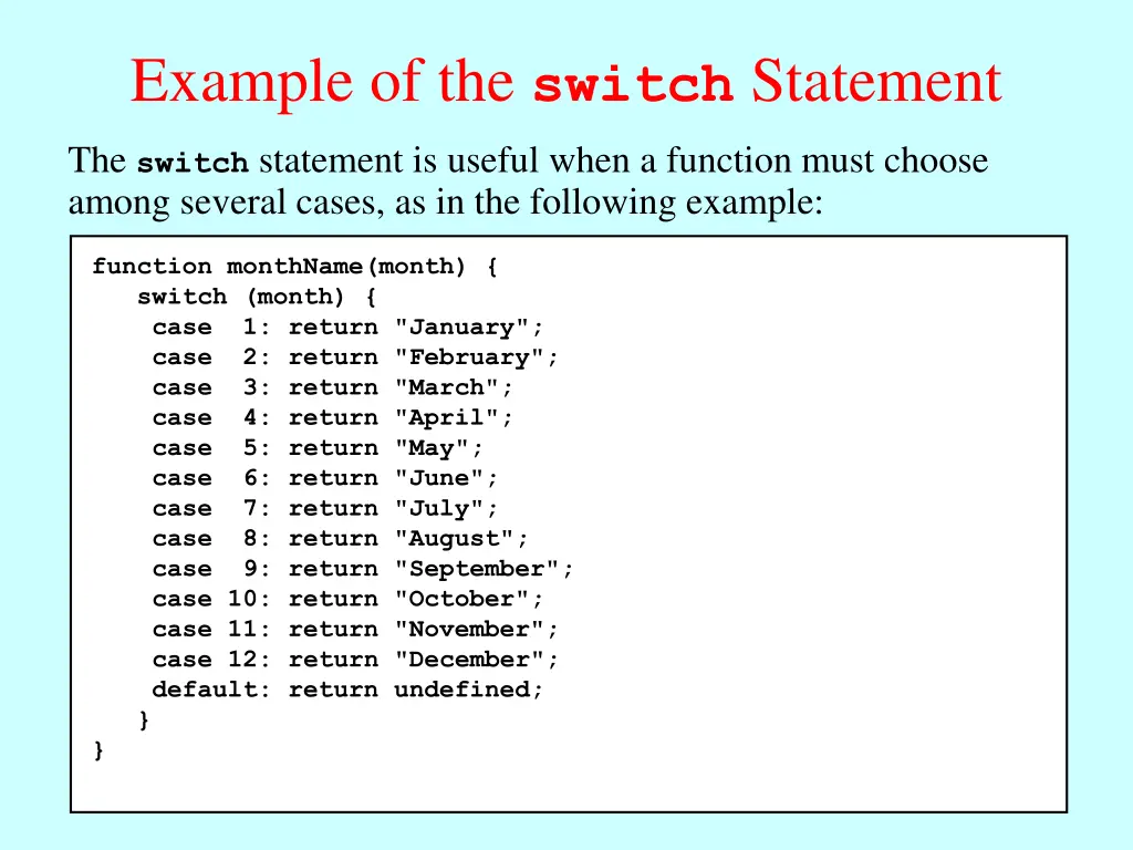 example of the switch statement