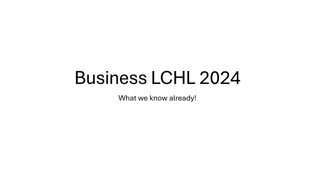business lchl 2024 what we know already