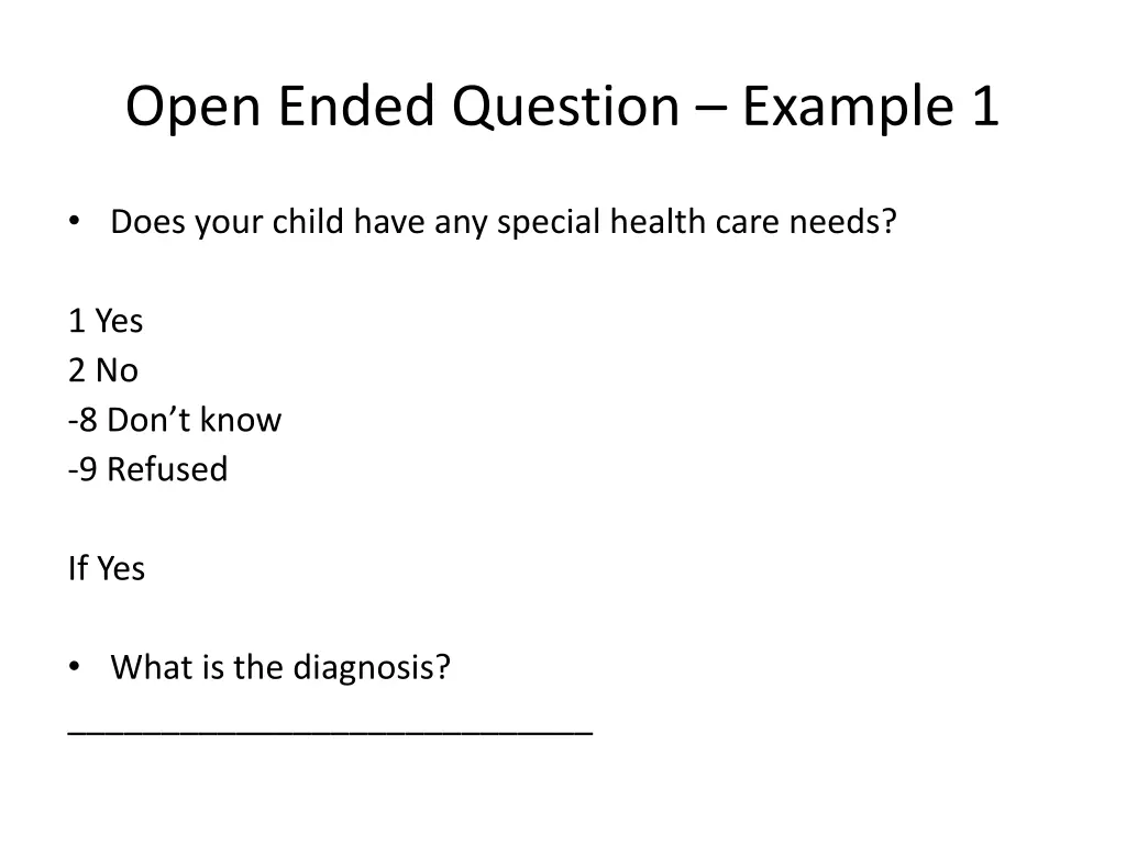 open ended question example 1