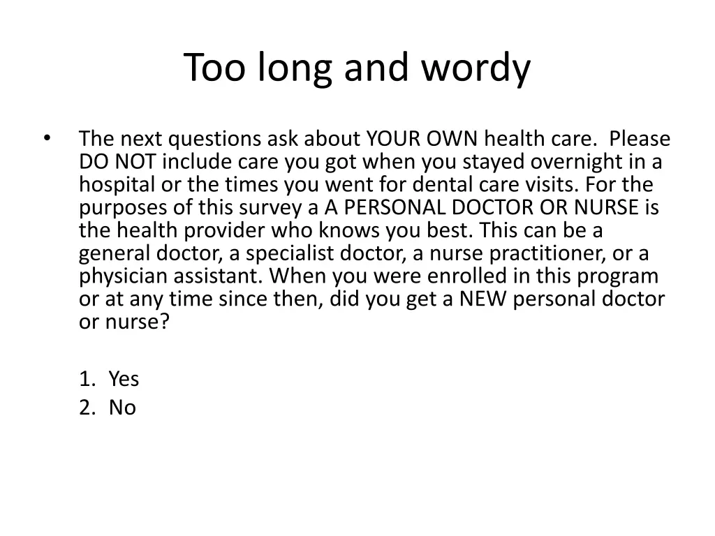 too long and wordy