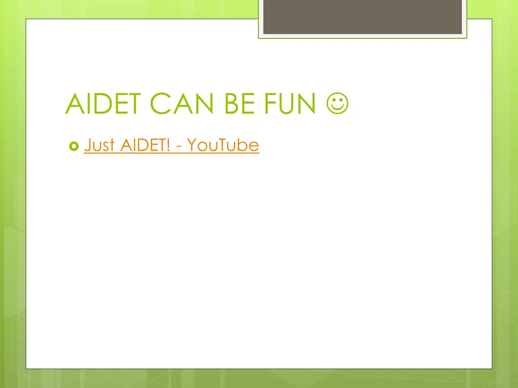 aidet can be fun