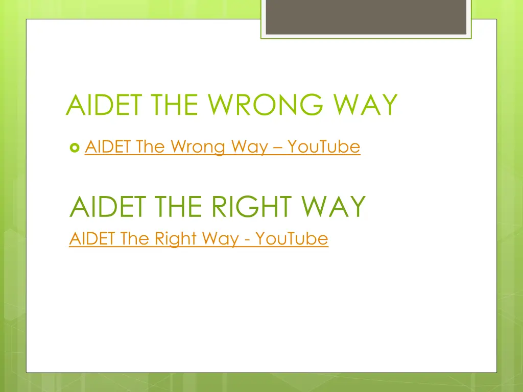 aidet the wrong way