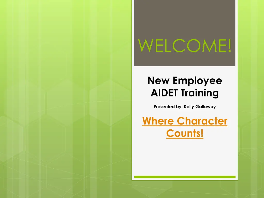 welcome