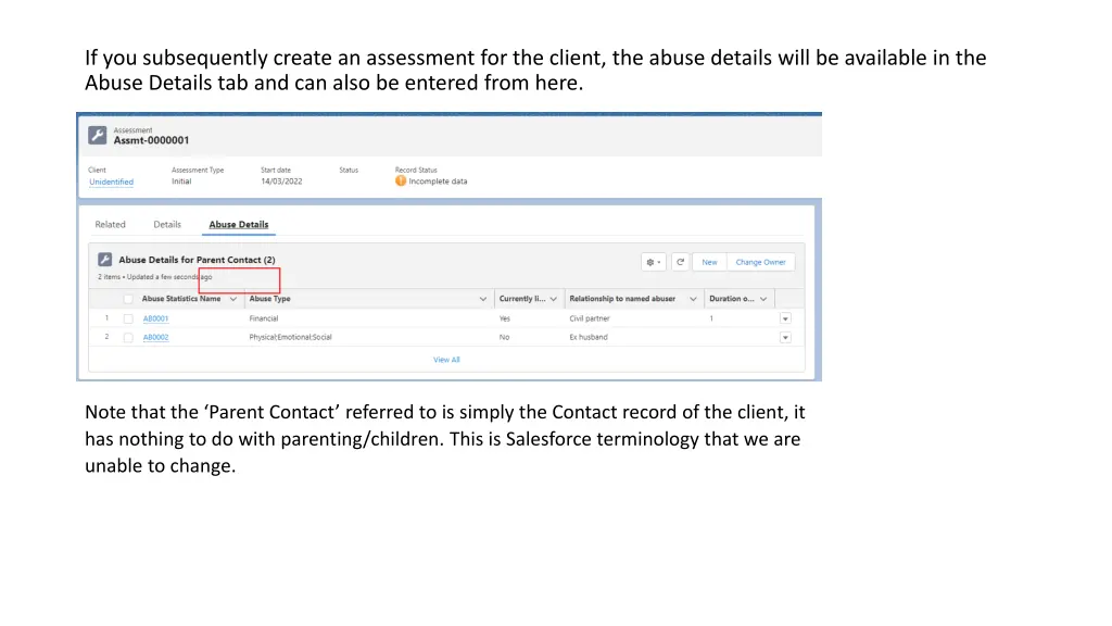 if you subsequently create an assessment