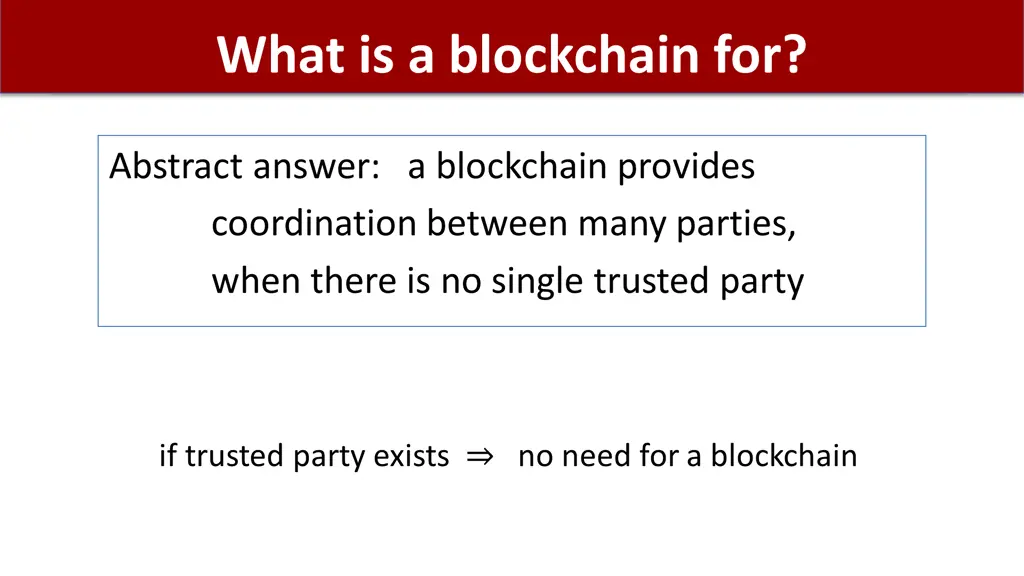 what is a blockchain for